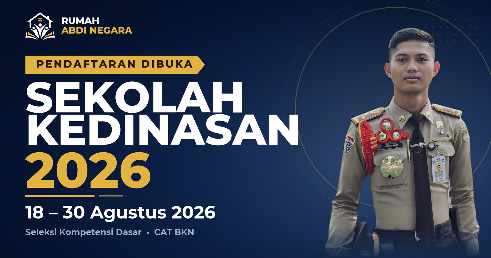 Jadwal Resmi Terbit! Pendaftaran Sekolah Kedinasan 2026 Dibuka 18–30 Agustus